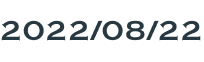 2022/08/22